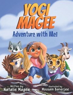 Yogi Magee: Adventure with Me! - Magee, Natalie Allen