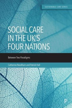 Social Care in the UK's Four Nations - Needham, Catherine (University of Birmingham); Hall, Patrick (University of Birmingham)