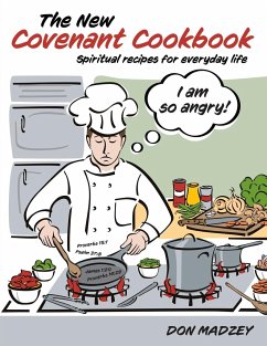 The New Covenant Cookbook - Madzey, Don