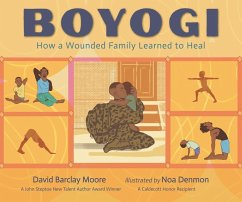 Boyogi: How a Wounded Family Learned to Heal - Moore, David Barclay