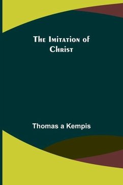 The Imitation of Christ - A'Kempis, Thomas