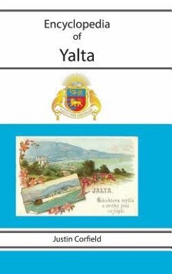 Encyclopedia of Yalta - Corfield, Justin
