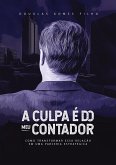 A CULPA É DO CONTADOR