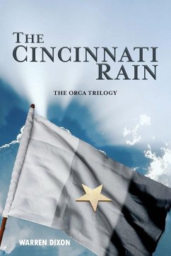 The Cincinnati Rain (The Ocra Trilogy) - Dixon, Warren R. B.