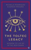 The Toltec Legacy