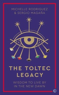 The Toltec Legacy - Rodriguez, Michelle; Magaña, Sergio