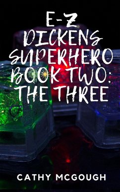 Cover E-Z Dickens Superhero Book Two