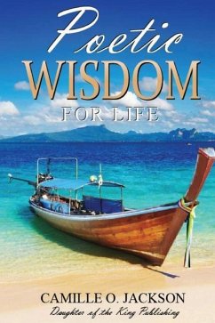 Poetic Wisdom for Life - Jackson, Camille O.