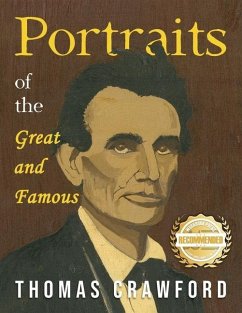 Portraits of the Great and Famous - Crawford, Thomas