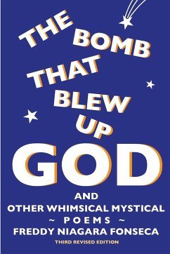 The Bomb That Blew Up God - Fonseca, Freddy Niagara