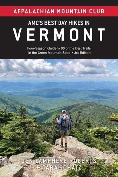 Amc's Best Day Hikes in Vermont - Roberts, Jen Lamphere; Schatz, Tara