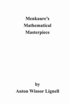 Menkaure's Mathematical Masterpiece - Lignell, Anton