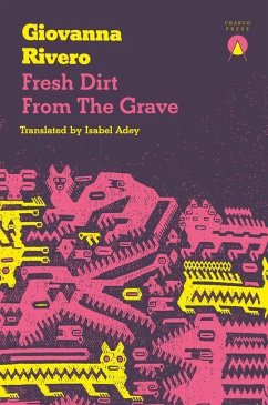 Fresh Dirt from the Grave - Rivero, Giovanna