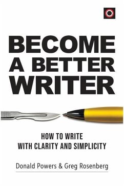 Become a Better Writer - Powers, Donald; Rosenberg, Greg