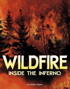 Wildfire, Inside the Inferno - Jaycox, Jaclyn