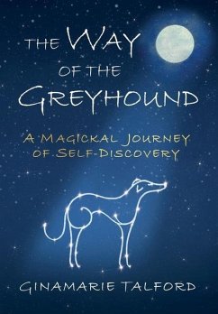 The Way of the Greyhound - Talford, Ginamarie