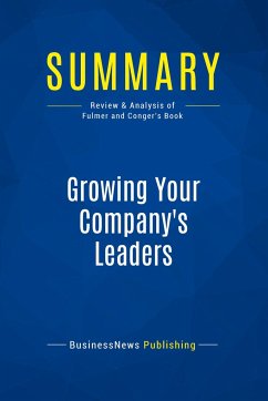 Summary: Growing Your Company's Leaders - Businessnews Publishing