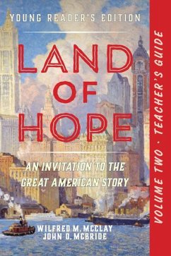 A Teacher's Guide to Land of Hope - McClay, Wilfred M.; McBride, John D.