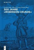 300 Jahre 'Robinson Crusoe' (eBook, PDF)