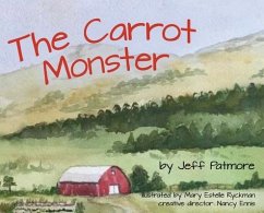 The Carrot Monster - Patmore, Jeff