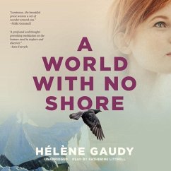 A World with No Shore - Gaudy, Hélène