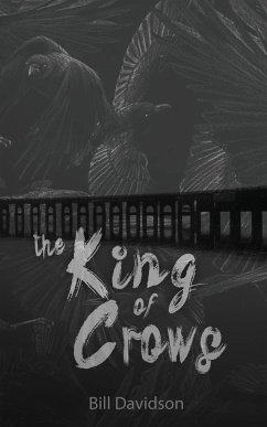 The King of Crows - Davidson, Bill
