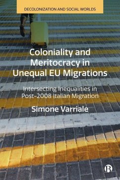 Coloniality and Meritocracy in Unequal EU Migrations - Varriale, Simone (Loughborough University)