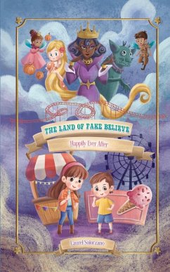 The Land of Fake Believe (Happily Ever After Series, Book #1) - Solorzano, Laurel