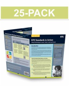 Iste Standards in Action (25-Pack): Using Technology to Learn, Teach, Lead and Coach - Iste