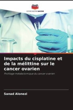 Impacts du cisplatine et de la mélittine sur le cancer ovarien - Alonezi, Sanad