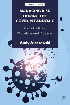 Managing Risk during the COVID-19 Pandemic - Alaszewski, Andy (University of Kent)