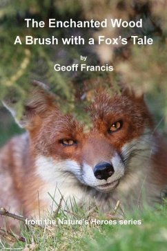 Enchanted Wood - Brush of a Fox's Tale - Francis, Geoff