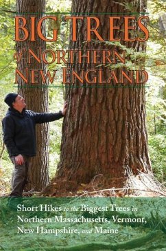 Big Trees of Northern New England - Martin, Kevin