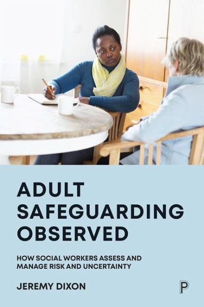 Adult Safeguarding Observed Adult Safeguarding Observed