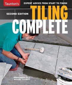 Tiling Complete - Schweit, Michael; Nicholas, Robin