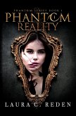 Phantom Reality