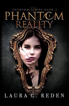 Phantom Reality - Reden, Laura C.