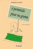 É permitido pisar na grama