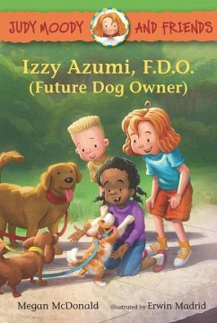 Judy Moody and Friends: Izzy Azumi, F.D.O. (Future Dog Owner) - McDonald, Megan