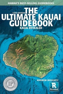 The Ultimate Kauai Guidebook - Doughty, Andrew