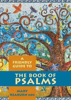 Friendly Guide to the Book of Psalms - Reaburn, Mary