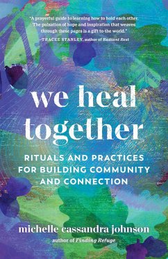 We Heal Together - Johnson, Michelle Cassandra