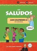 Los Saludos: Mini Chatbook #2 en español (Hardcover)