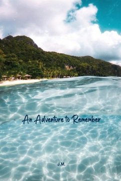 An Adventure to Remember - J. M.