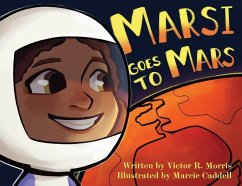 Marsi Goes to Mars - Morris, Victor