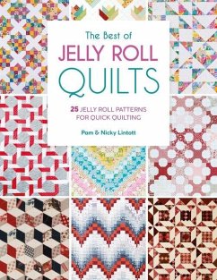 The Best of Jelly Roll Quilts - Lintott, Pam (Author); Lintott, Nicky