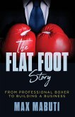 The Flat Foot Story
