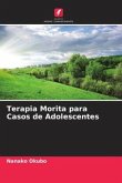 Terapia Morita para Casos de Adolescentes