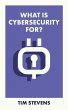 What Is Cybersecurity For? - Bild 1