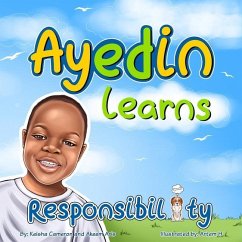 Ayedin Learns Responsibility: Ayedin Gets a Puppy - Aris, Akeem; Cameron, Keisha